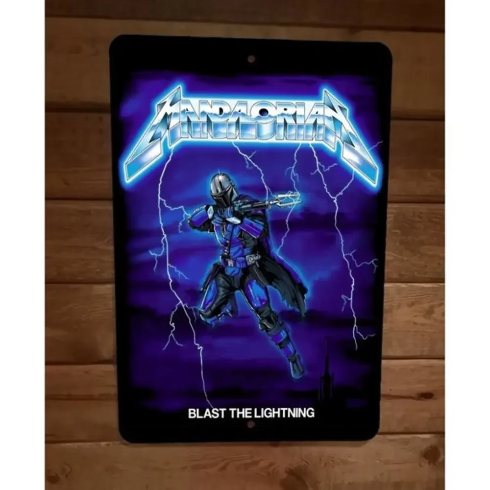 Mandalorian‎ Blast The Lightning Star Wars Metallica Parody 8x12 Metal Wall Sign